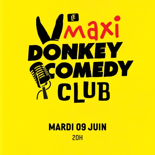 LE MAXI DONKEY COMEDY CLUB — visuel événement