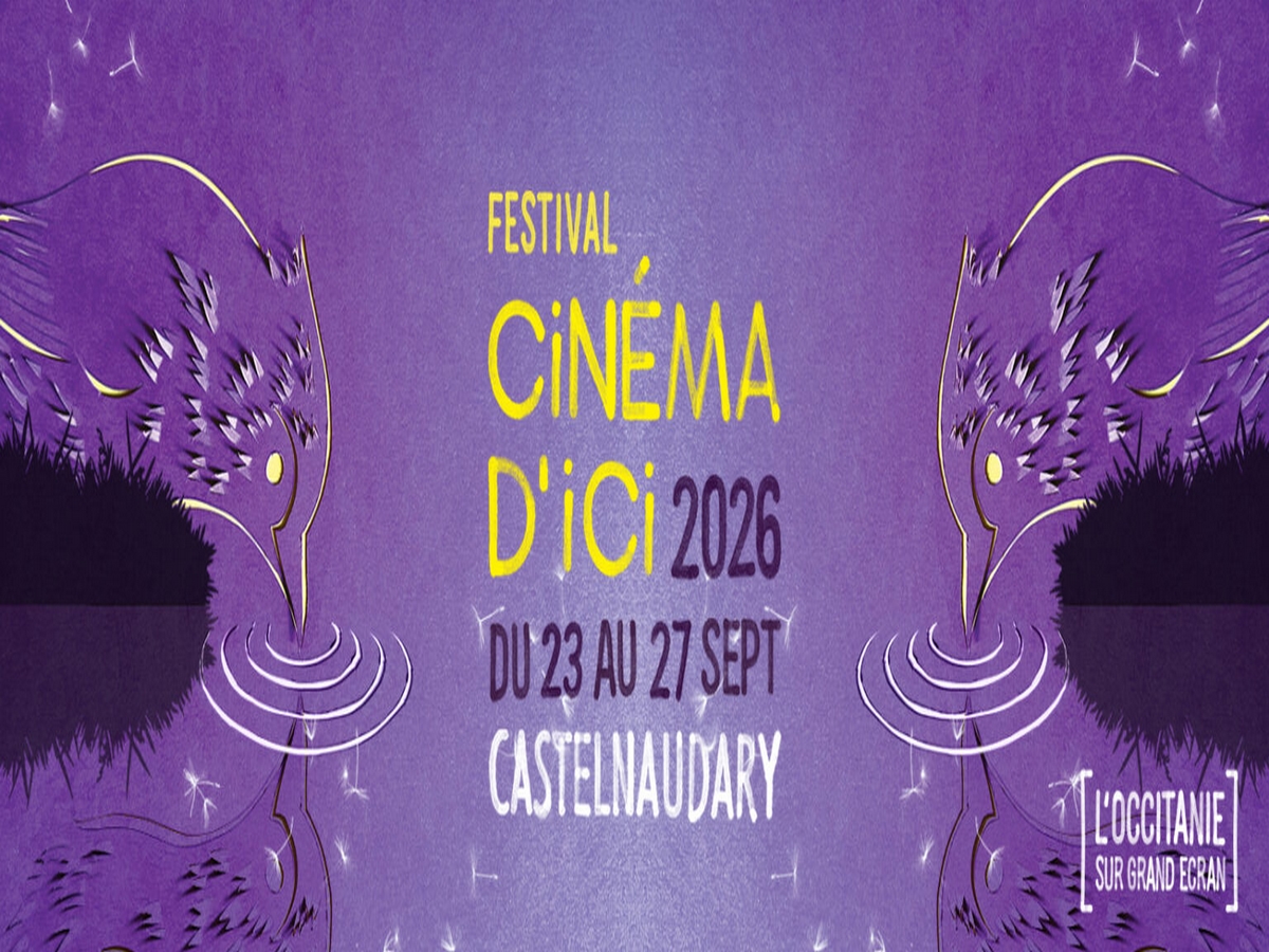 FESTIVAL CINEMA D'ICI - L'OCCITANIE SUR LE GRAND ECRAN