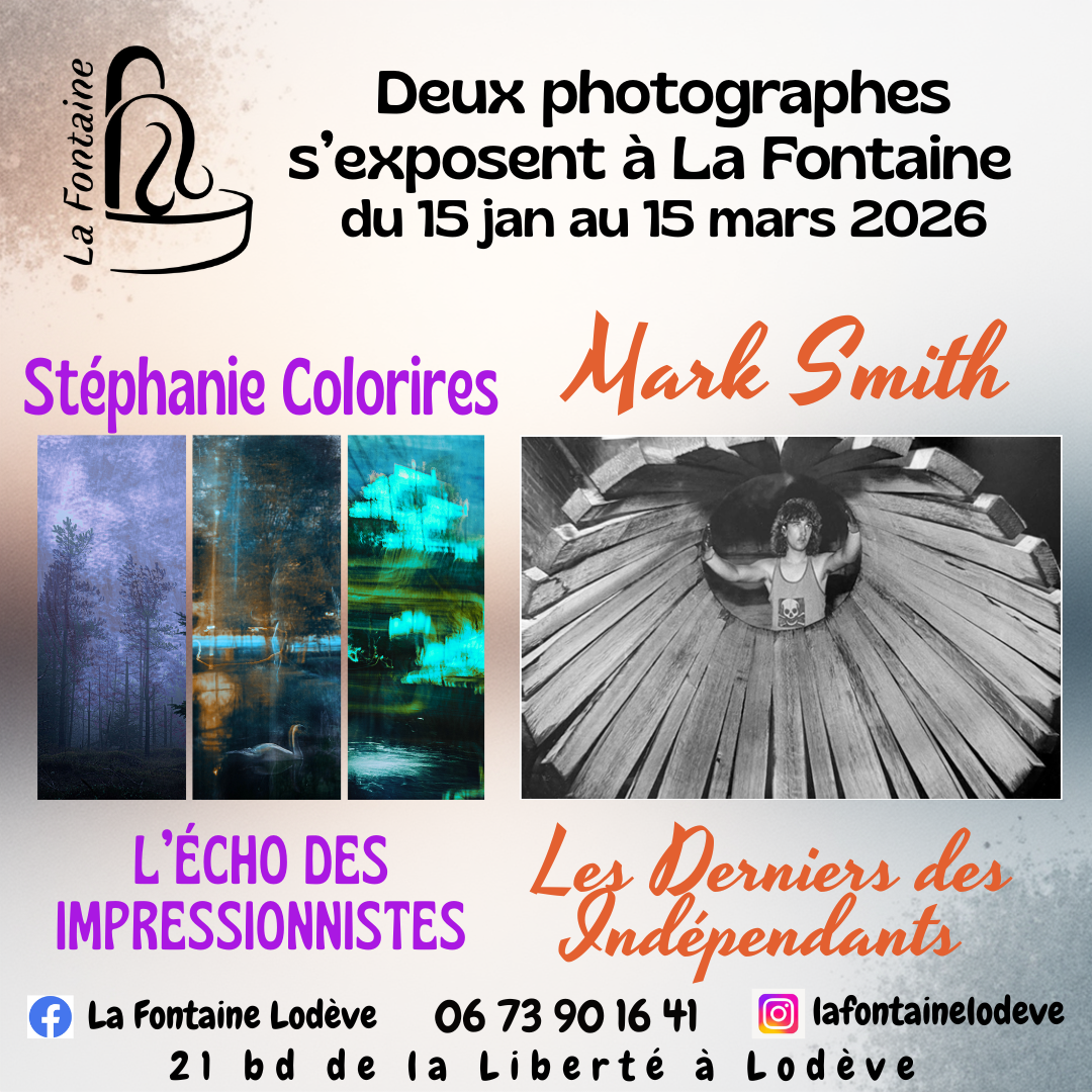 LES PHOTOGRAPHES STÉPHANIE COLORIRES ET MARK SMITH S'EXPOSENT À LA FONTAINE
