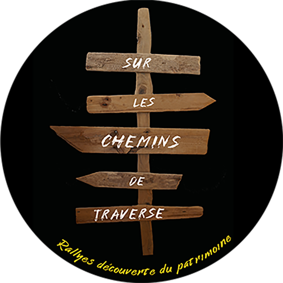 SUR LES CHEMINS DE TRAVERSE