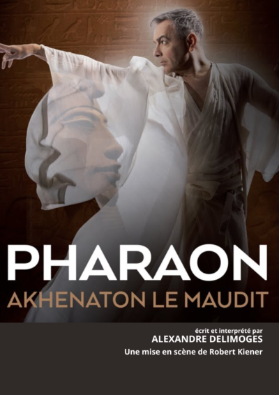 THÉÂTRE " PHARAON - AKHENATON LE MAUDIT" — visuel événement