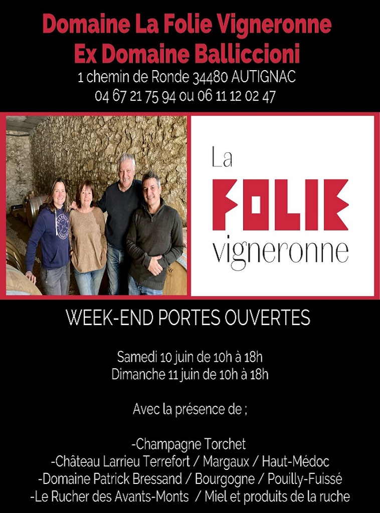 WEEK-END PORTES OUVERTES AU DOMAINE LA FOLIE VIGNERONNE