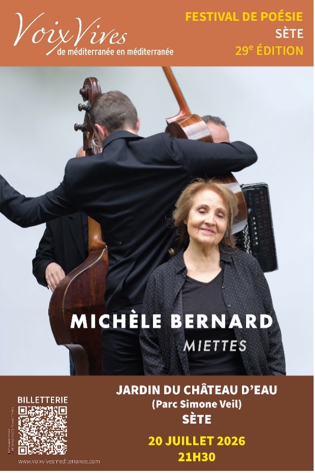 FESTIVAL VOIX VIVES : MICHÈLE BERNARD FESTIVAL VOIX VIVES : MICHÈLE BERNARD