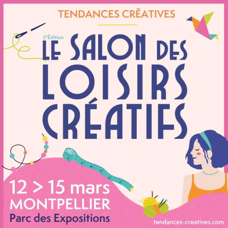 TENDANCES CRÉATIVES, LE SALON DES LOISIRS CRÉATIFS