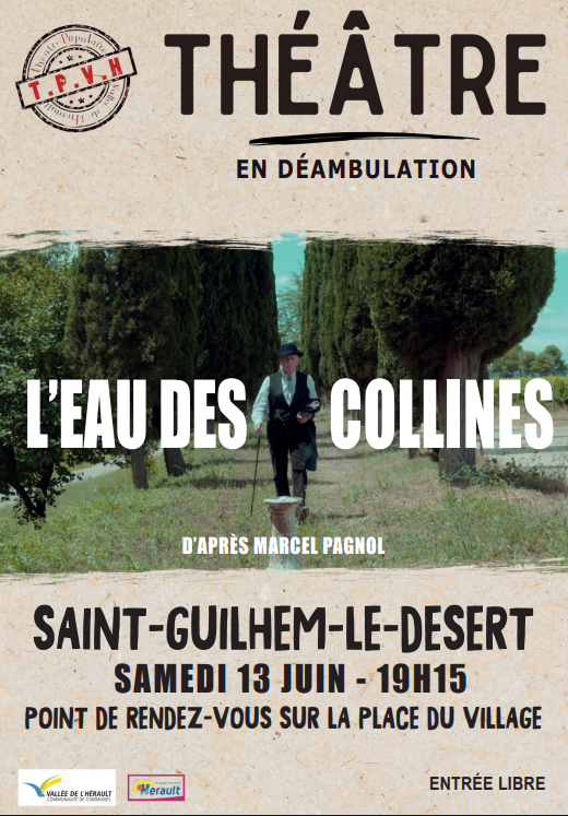 THÉÂTRE "L'EAU DES COLLINES" D'APRÈS MARCEL PAGNOL